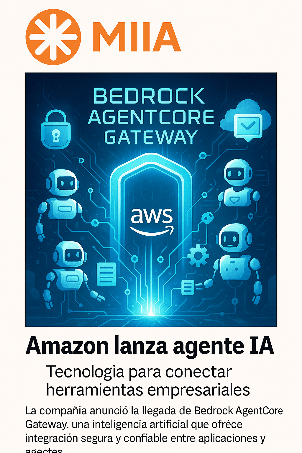 AWS lanza Bedrock AgentCore Gateway para integrar agentes IA empresariales
