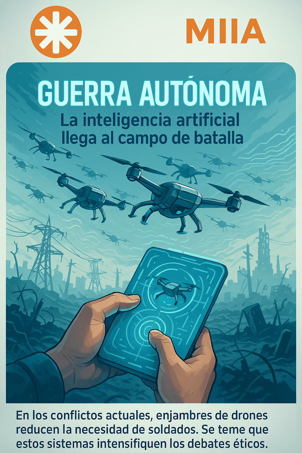 Sistemas autónomos coordinan y deciden ataques en conflicto ucraniano