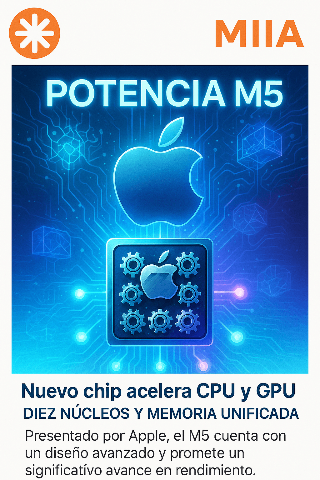 Apple M5 revoluciona la inferencia de IA con potencia extrema