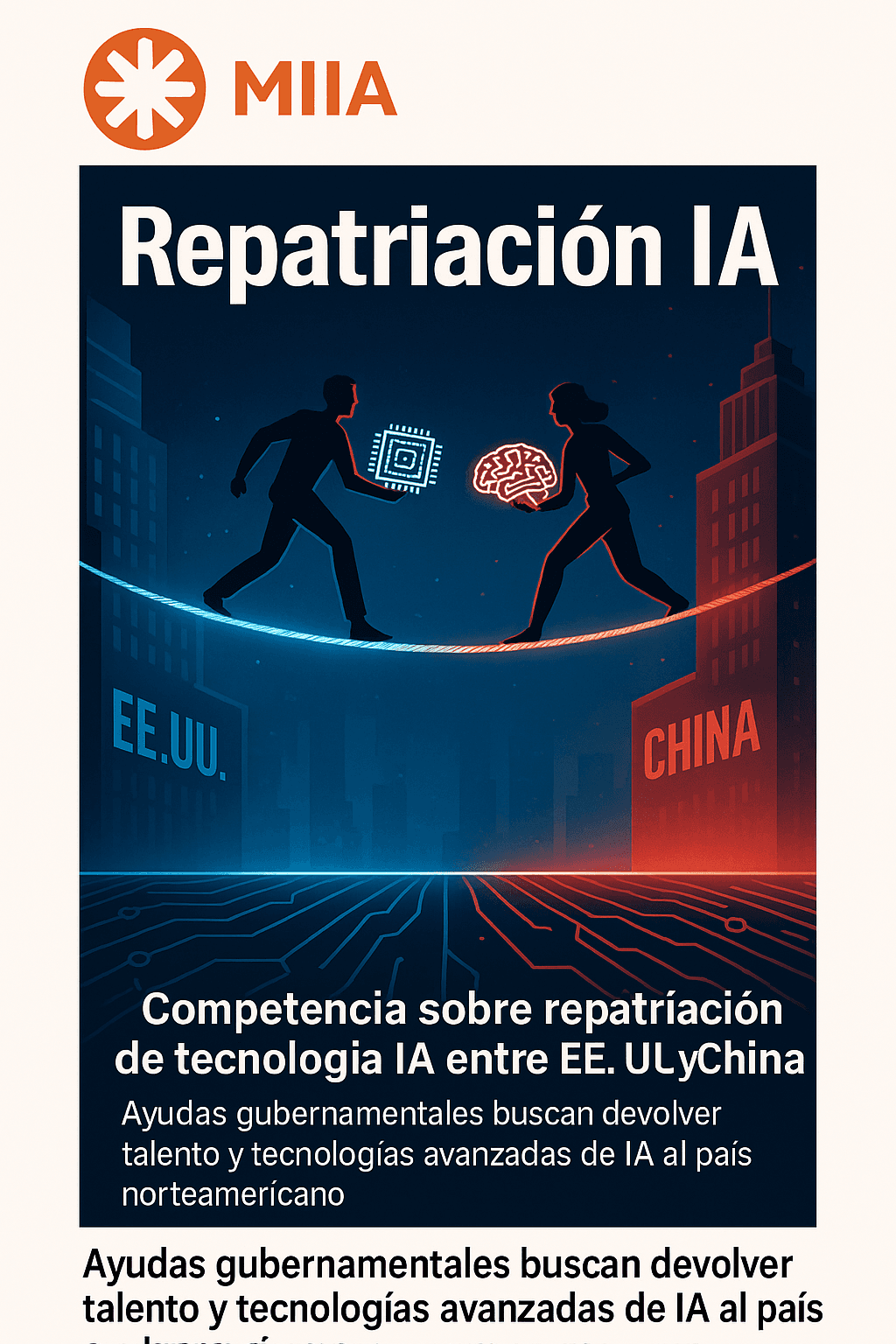 China impulsa talento clave para IA desplazando profesionales desde EE.UU.