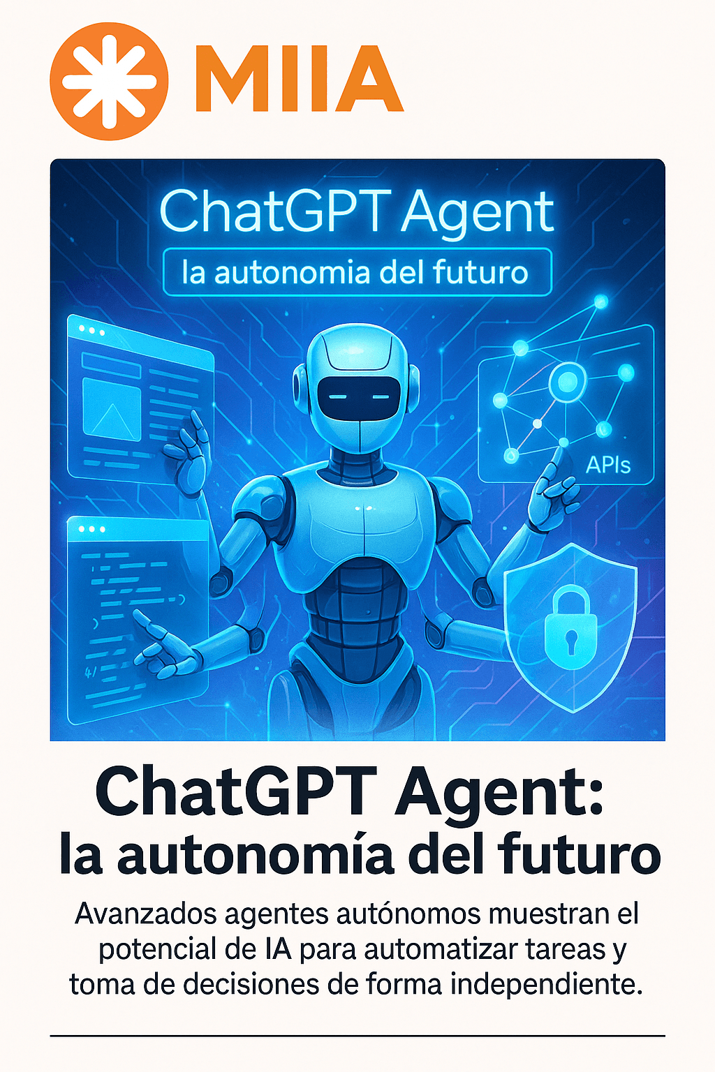 ChatGPT Agent: Nueva Arquitectura para Tareas Autónomas Multietapa
